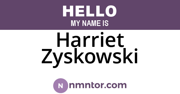 Harriet Zyskowski
