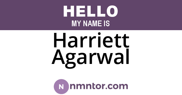 Harriett Agarwal