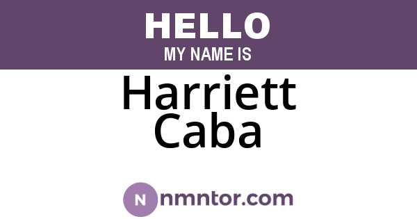 Harriett Caba