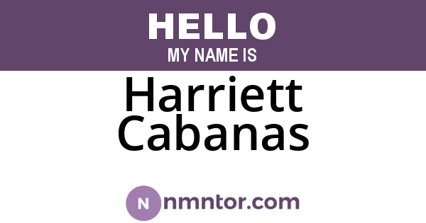 Harriett Cabanas