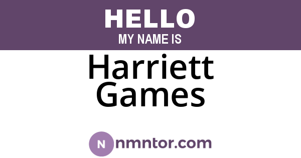 Harriett Games