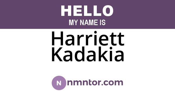 Harriett Kadakia