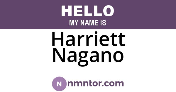 Harriett Nagano