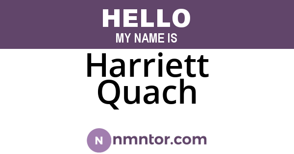 Harriett Quach