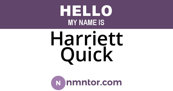 Harriett Quick