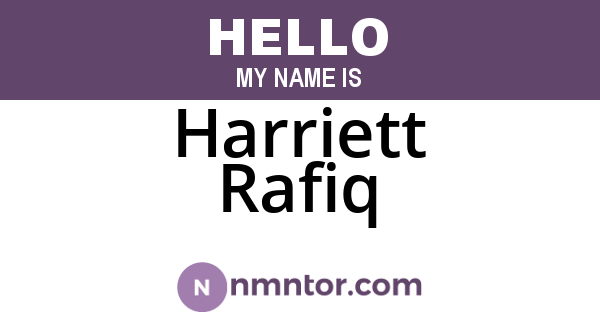 Harriett Rafiq