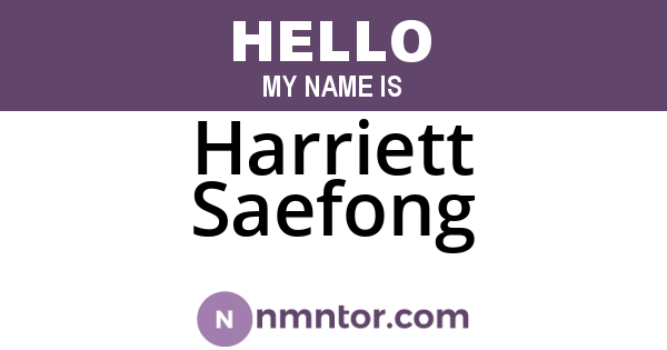 Harriett Saefong
