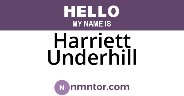 Harriett Underhill