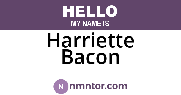 Harriette Bacon