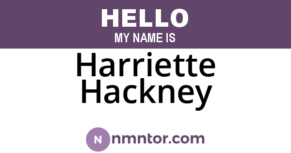 Harriette Hackney