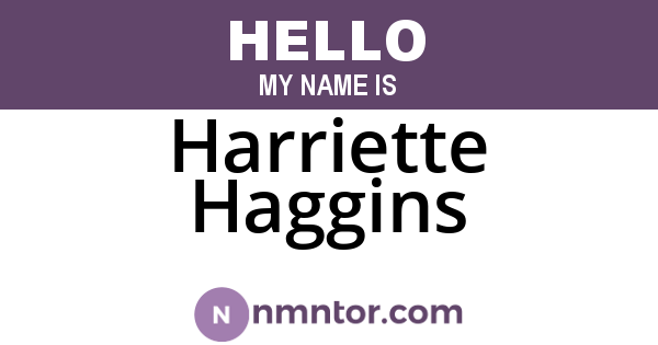 Harriette Haggins