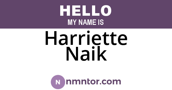 Harriette Naik