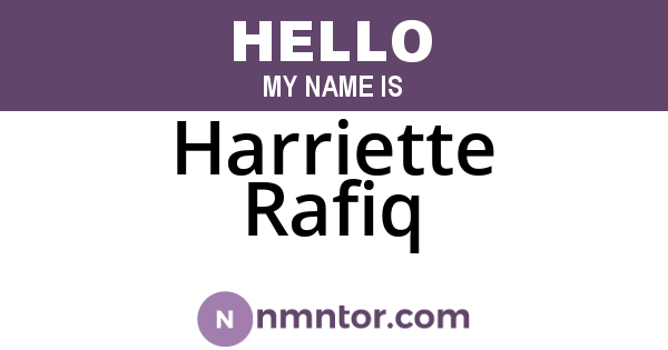 Harriette Rafiq