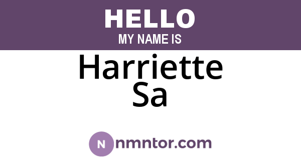 Harriette Sa