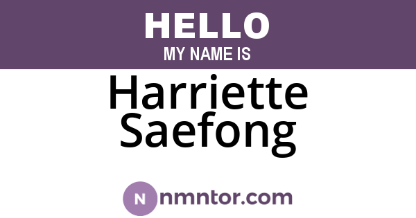 Harriette Saefong