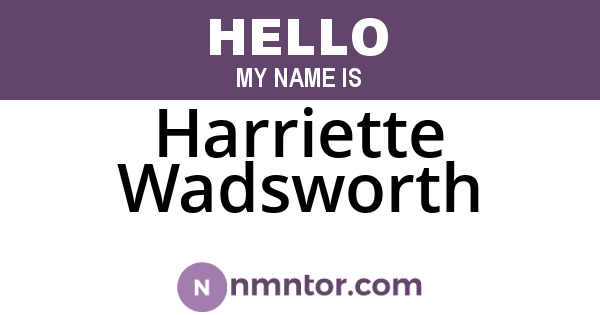 Harriette Wadsworth