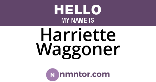 Harriette Waggoner