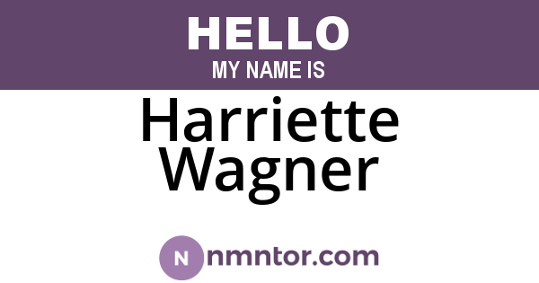 Harriette Wagner
