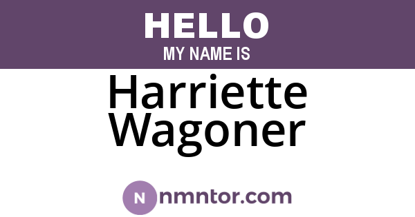 Harriette Wagoner