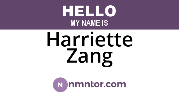 Harriette Zang