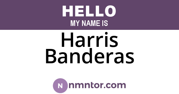 Harris Banderas