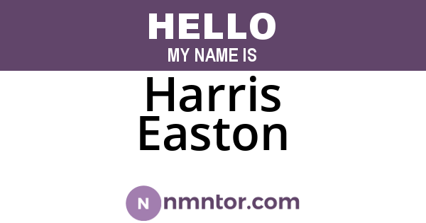 Harris Easton