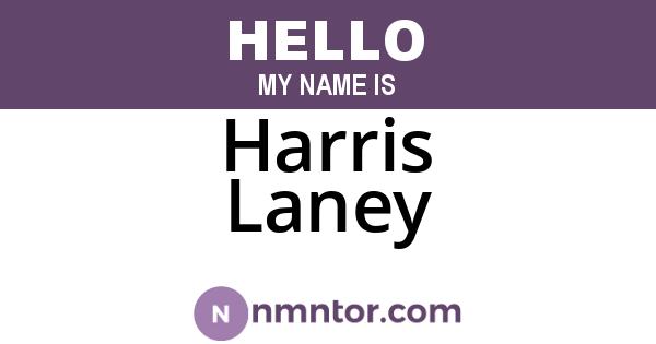 Harris Laney