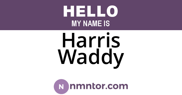 Harris Waddy