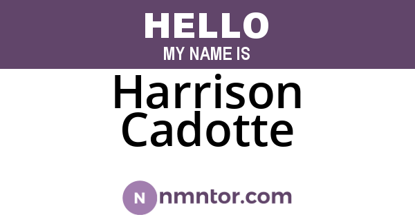Harrison Cadotte