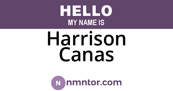 Harrison Canas