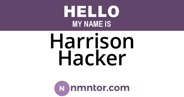Harrison Hacker