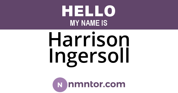 Harrison Ingersoll