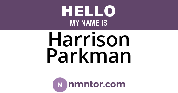 Harrison Parkman