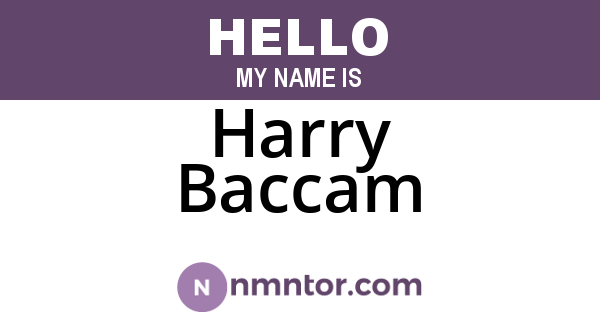 Harry Baccam