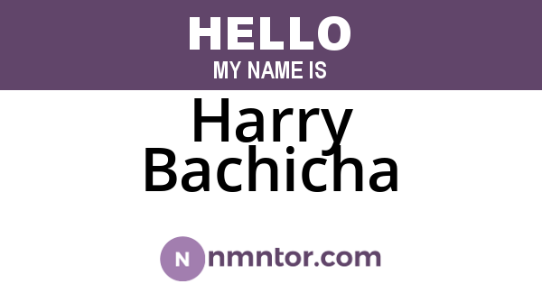 Harry Bachicha