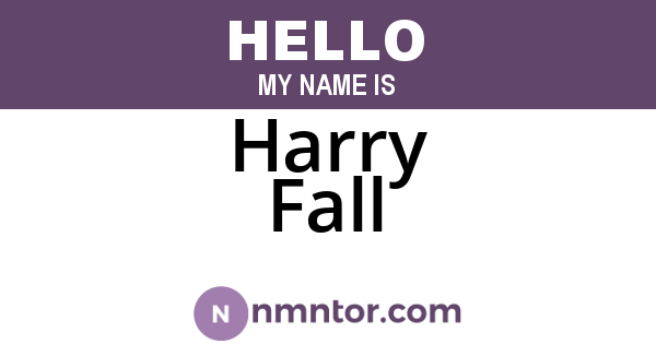 Harry Fall