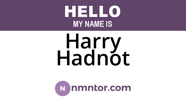 Harry Hadnot