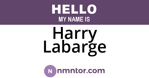 Harry Labarge