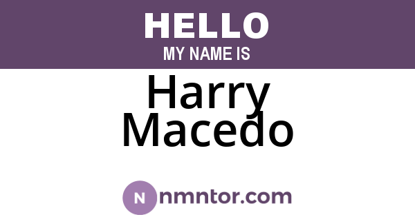 Harry Macedo