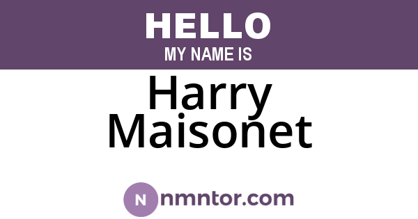 Harry Maisonet