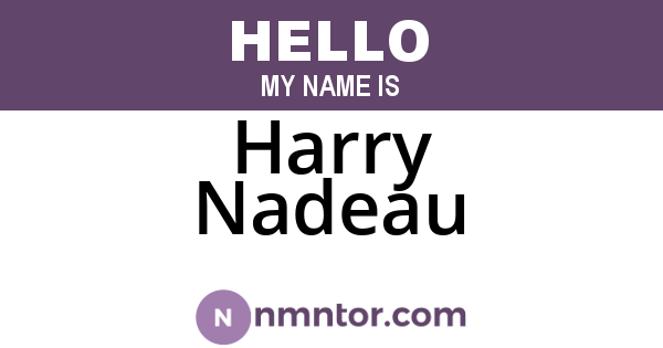 Harry Nadeau