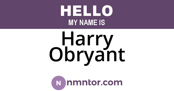 Harry Obryant