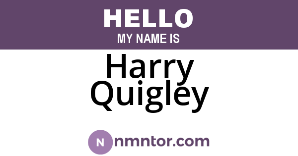 Harry Quigley