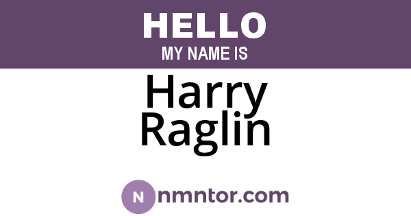 Harry Raglin