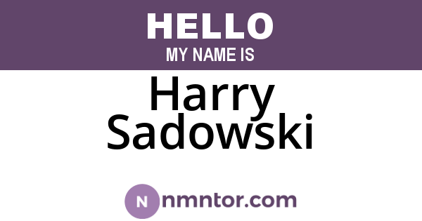 Harry Sadowski