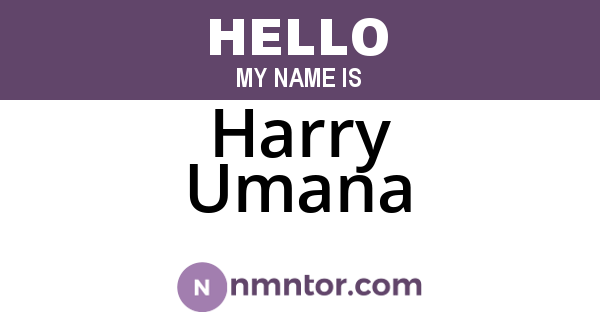 Harry Umana