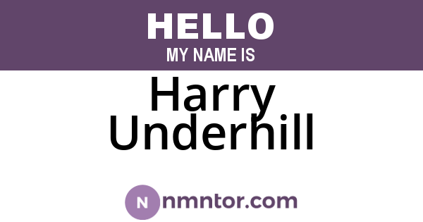 Harry Underhill