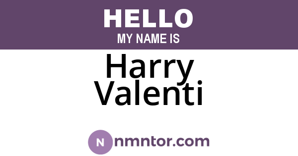 Harry Valenti