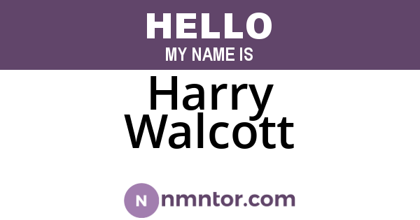 Harry Walcott