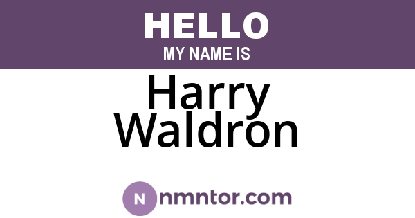Harry Waldron